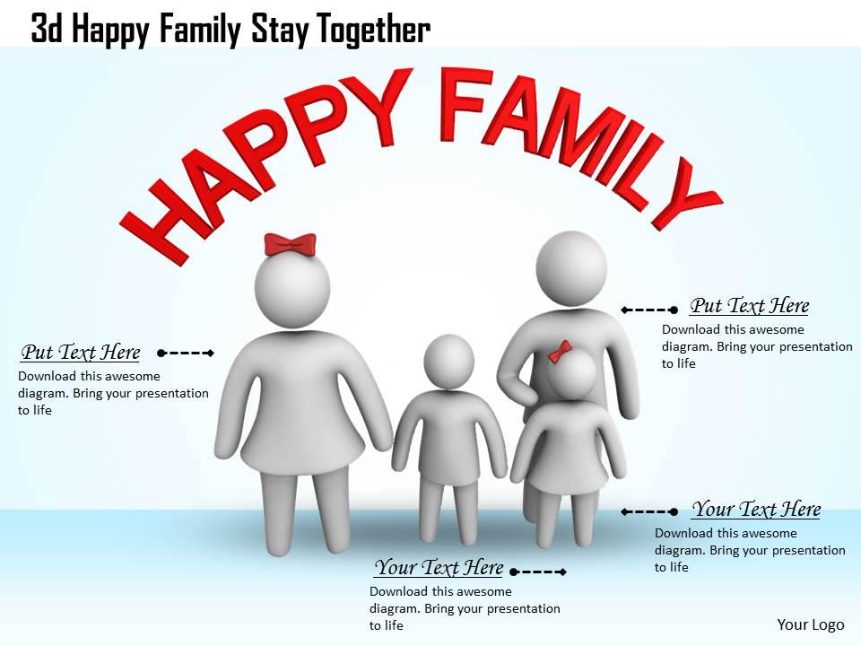 1013 3d happy family stay together ppt graphics icons powerpoint Slide01