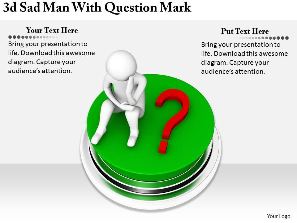 2513 3d sad man with question mark ppt graphics icons powerpoint Slide01
