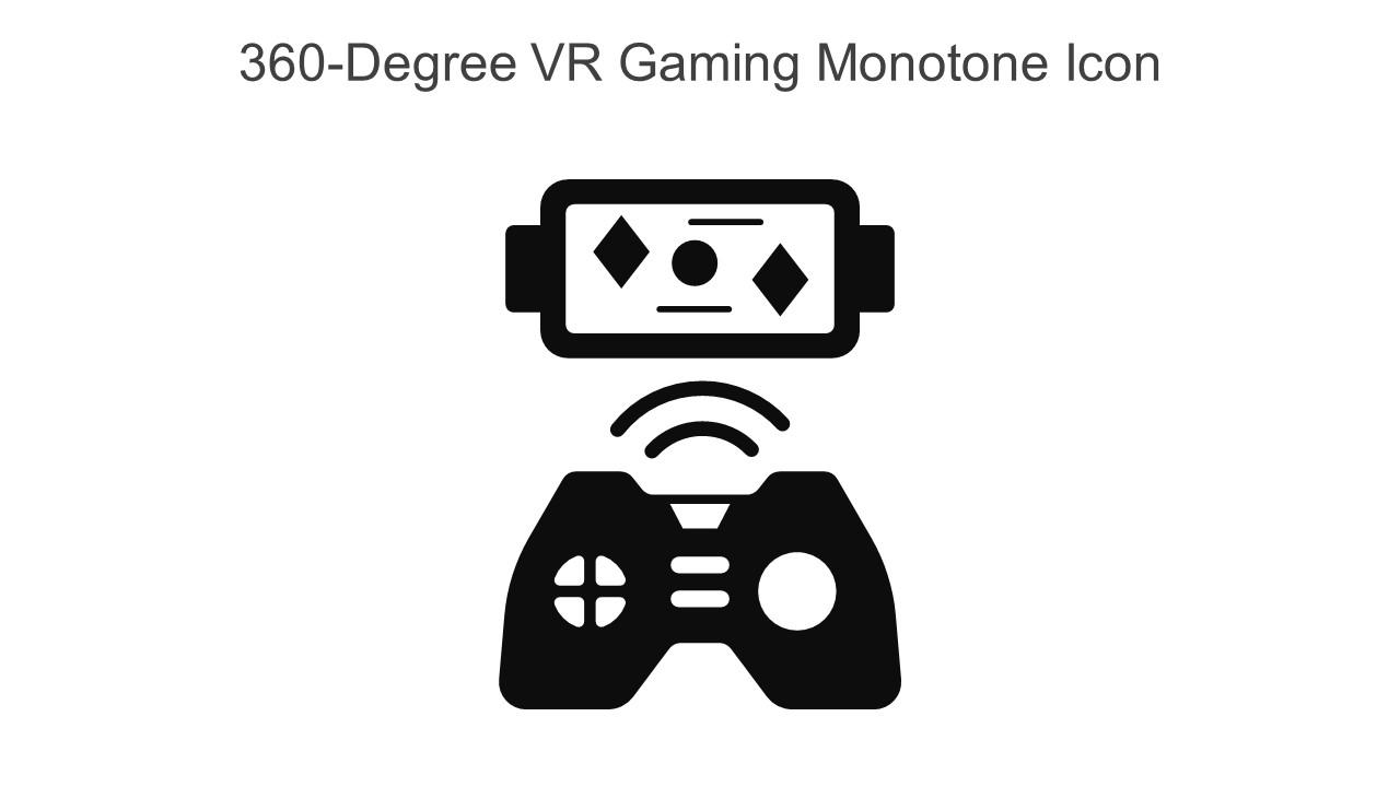 360 Degree VR Gaming Monotone Icon In Powerpoint Pptx Png And Editable Eps Format