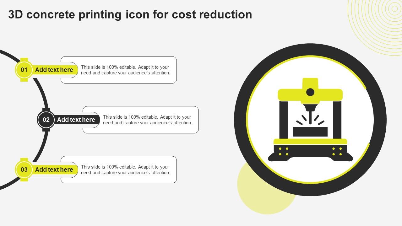 3D Concrete Printing Icon For Cost Reduction Ppt Template