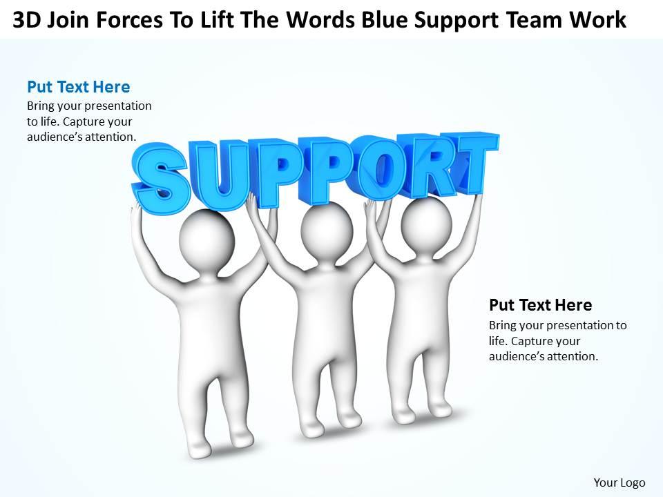 3d join forces to lift the words blue support team work ppt graphics icons Slide01