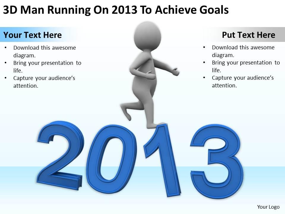 3d man running on 2013 to achieve goals ppt graphics icons powerpoint Slide01