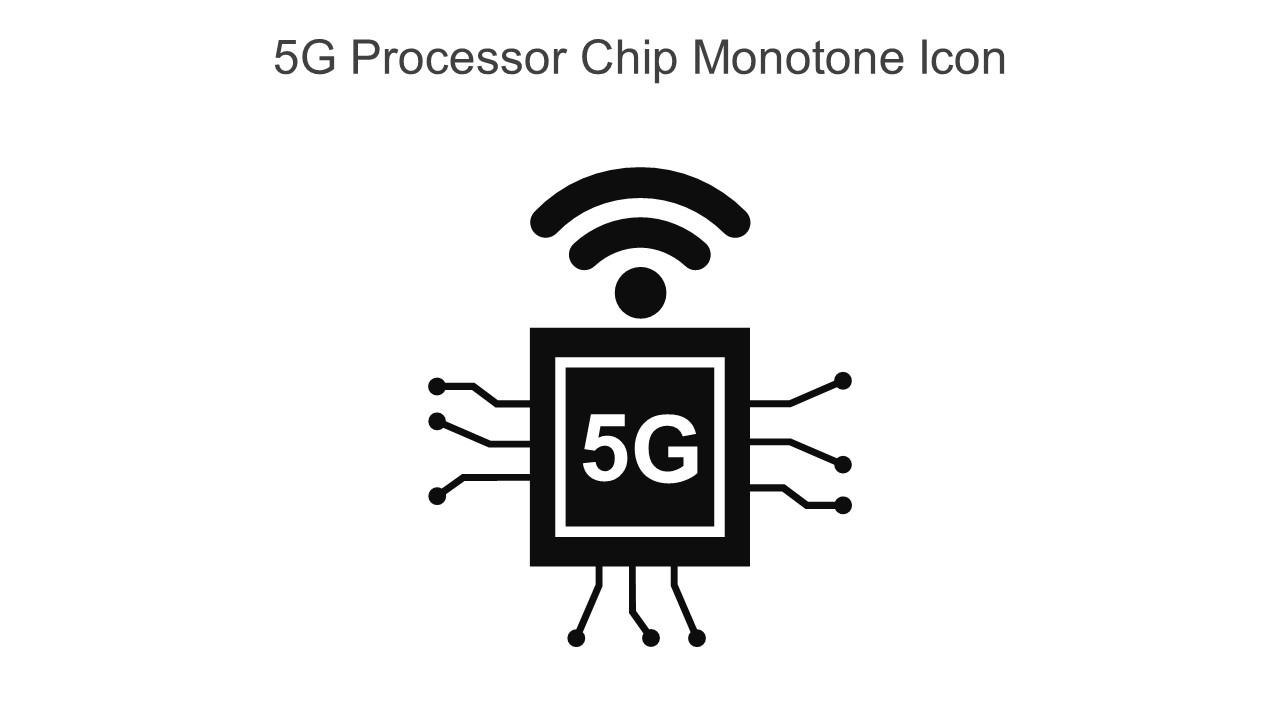 5G Processor Chip Monotone Icon In Powerpoint Pptx Png And Editable Eps Format Slide01