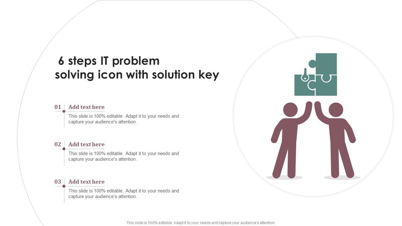 6 Steps It Problem Solving Icon With Solution Key Slide01