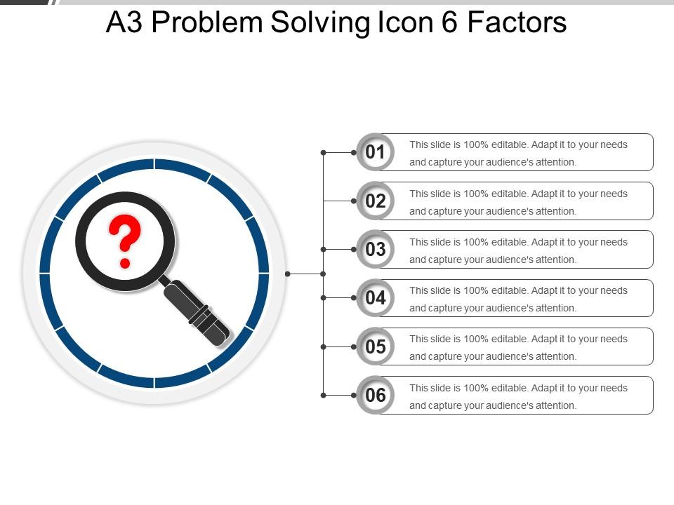 A3 problem solving icon 6 factors powerpoint slide template Slide01