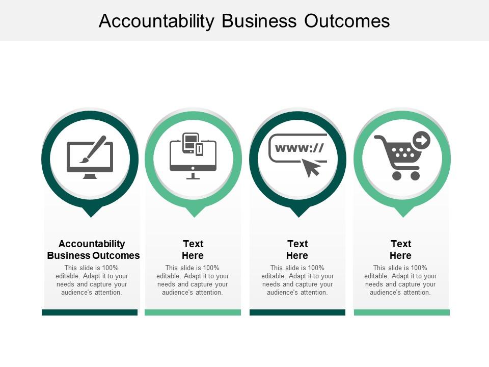 Accountability business outcomes ppt powerpoint presentation icon background designs cpb Slide01
