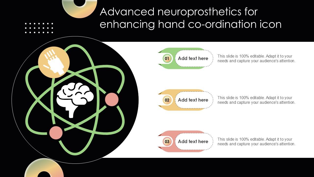 Advanced Neuroprosthetics For Enhancing Hand Co Ordination Icon Ppt Presentation