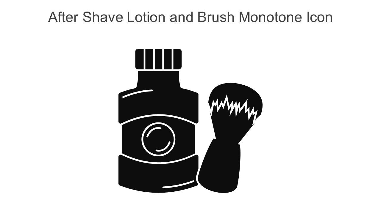 After Shave Lotion And Brush Monotone Icon In Powerpoint Pptx Png And Editable Eps Format