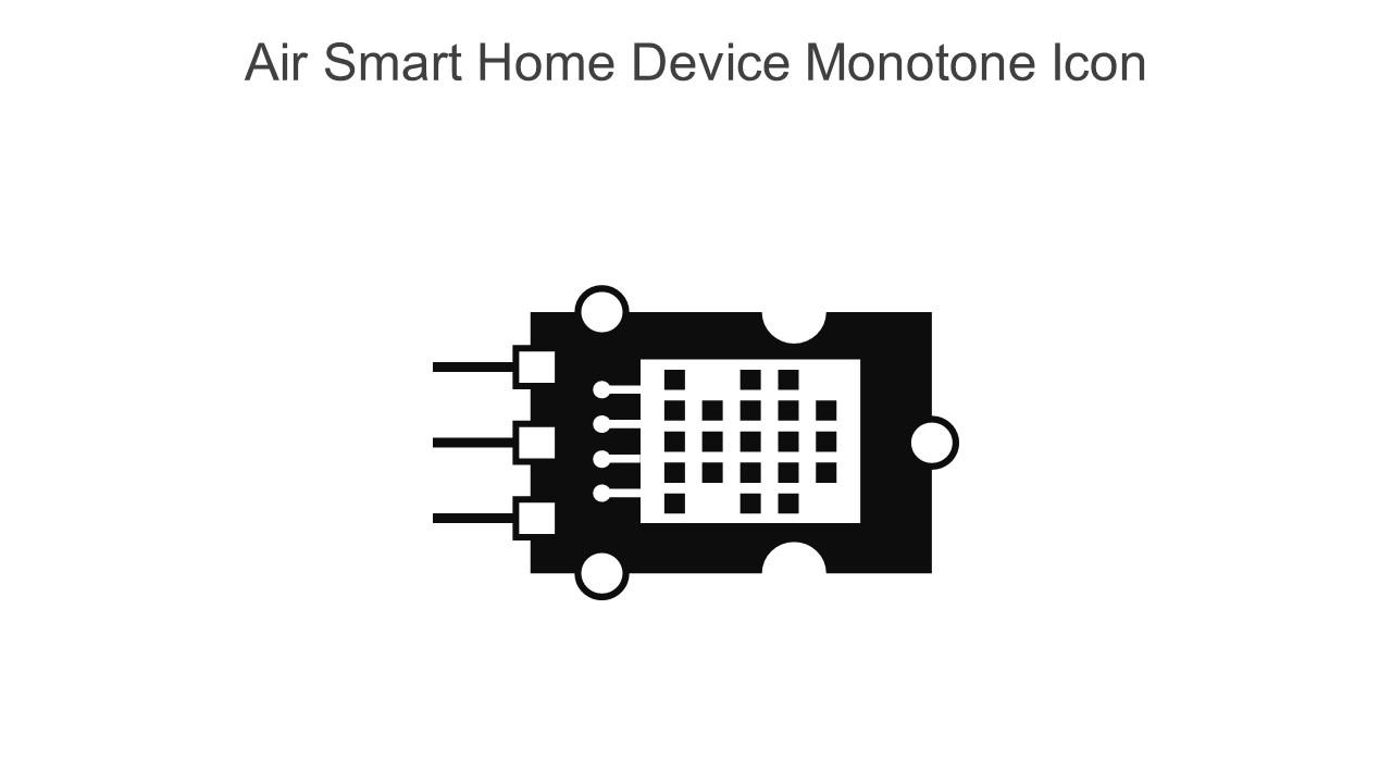 Air Smart Home Device Monotone Icon In Powerpoint Pptx Png And Editable Eps Format