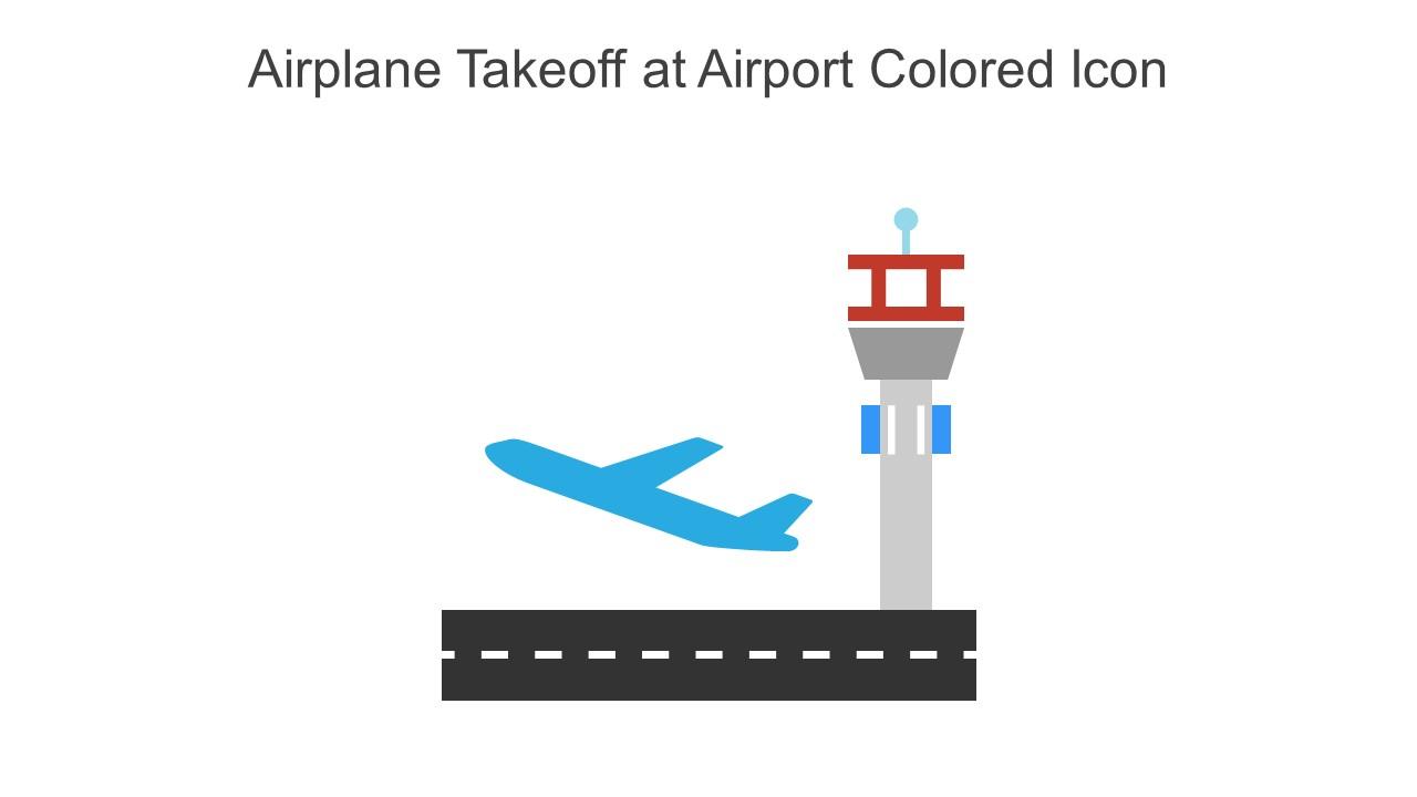 Airplane Takeoff At Airport Colored Icon In Powerpoint Pptx Png And Editable Eps Format Slide01