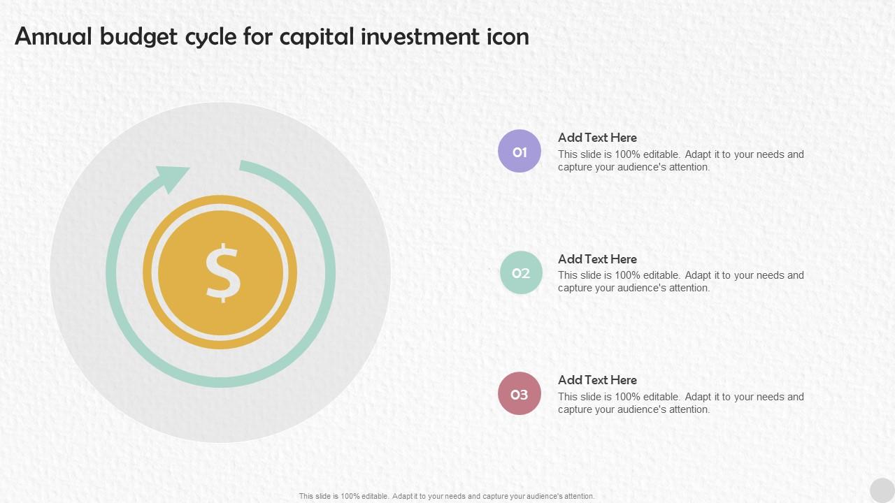 Annual Budget Cycle For Capital Investment Icon Slide01