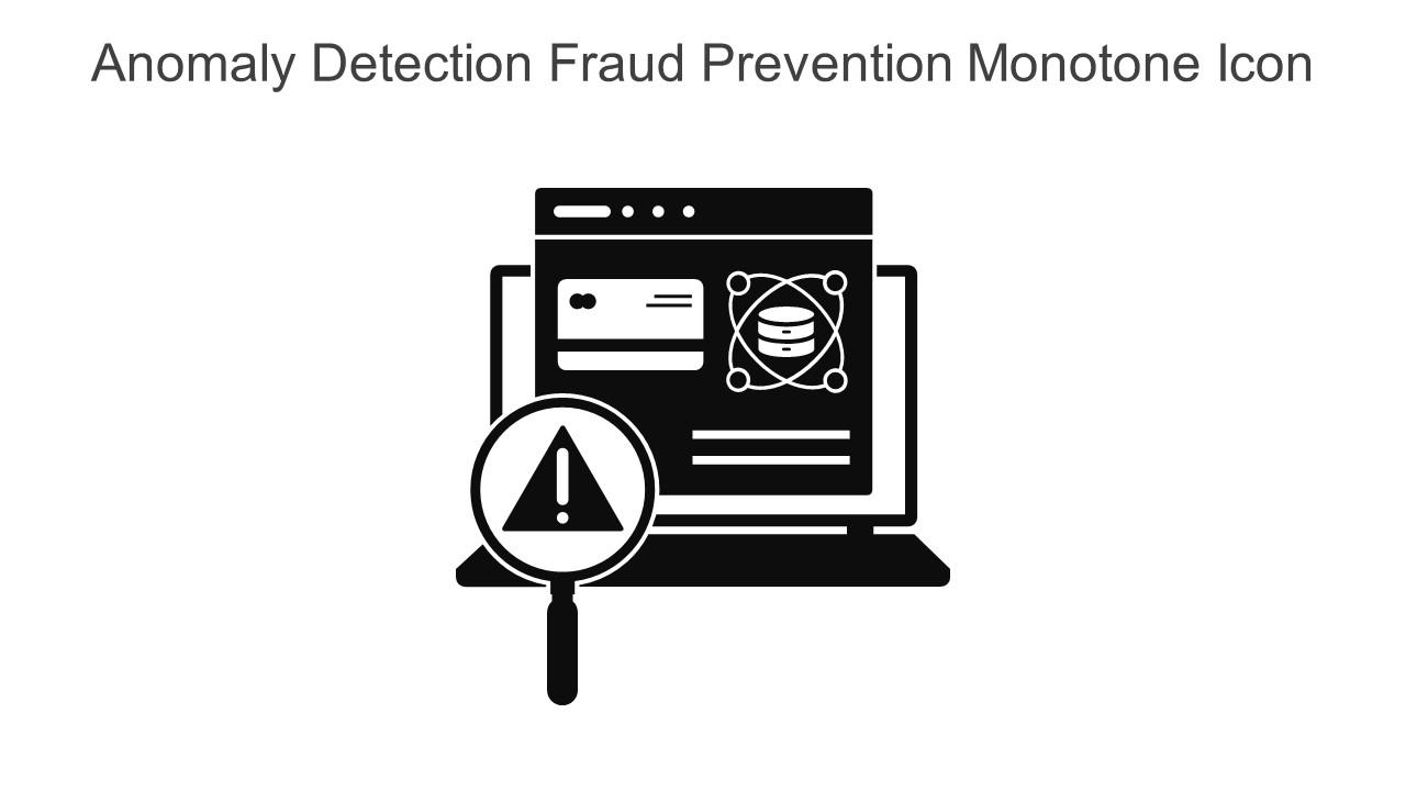 Anomaly Detection Fraud Prevention Monotone Icon In Powerpoint Pptx Png And Editable Eps Format