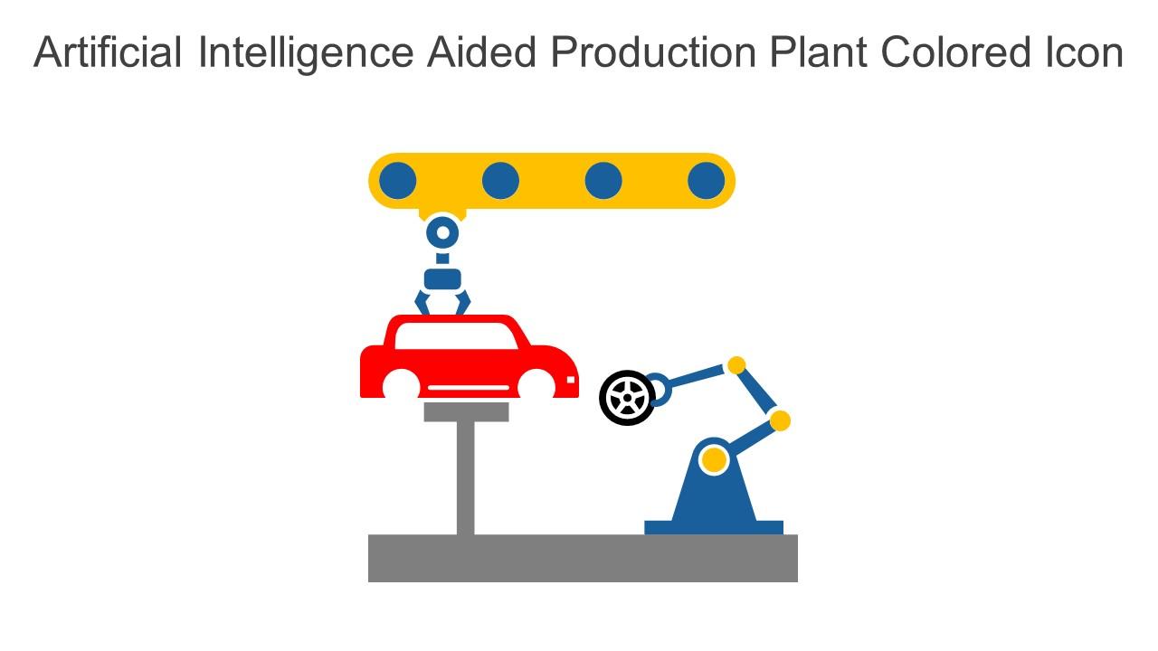 Artificial Intelligence Aided Production Plant Colored Icon In Powerpoint Pptx Png And Editable Eps Format Slide01