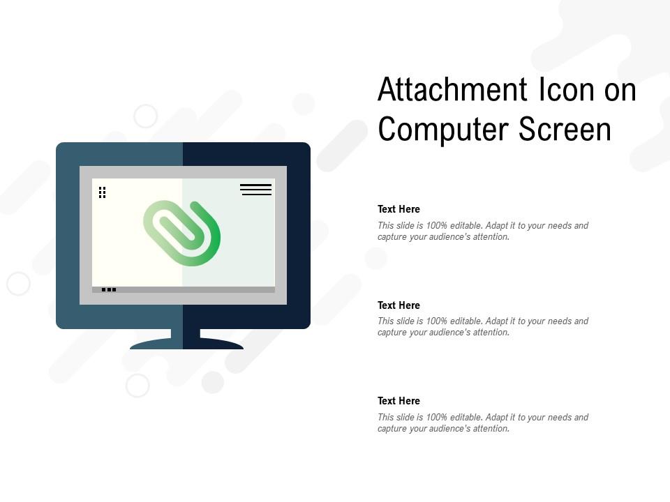 Attachment icon on computer screen Slide01