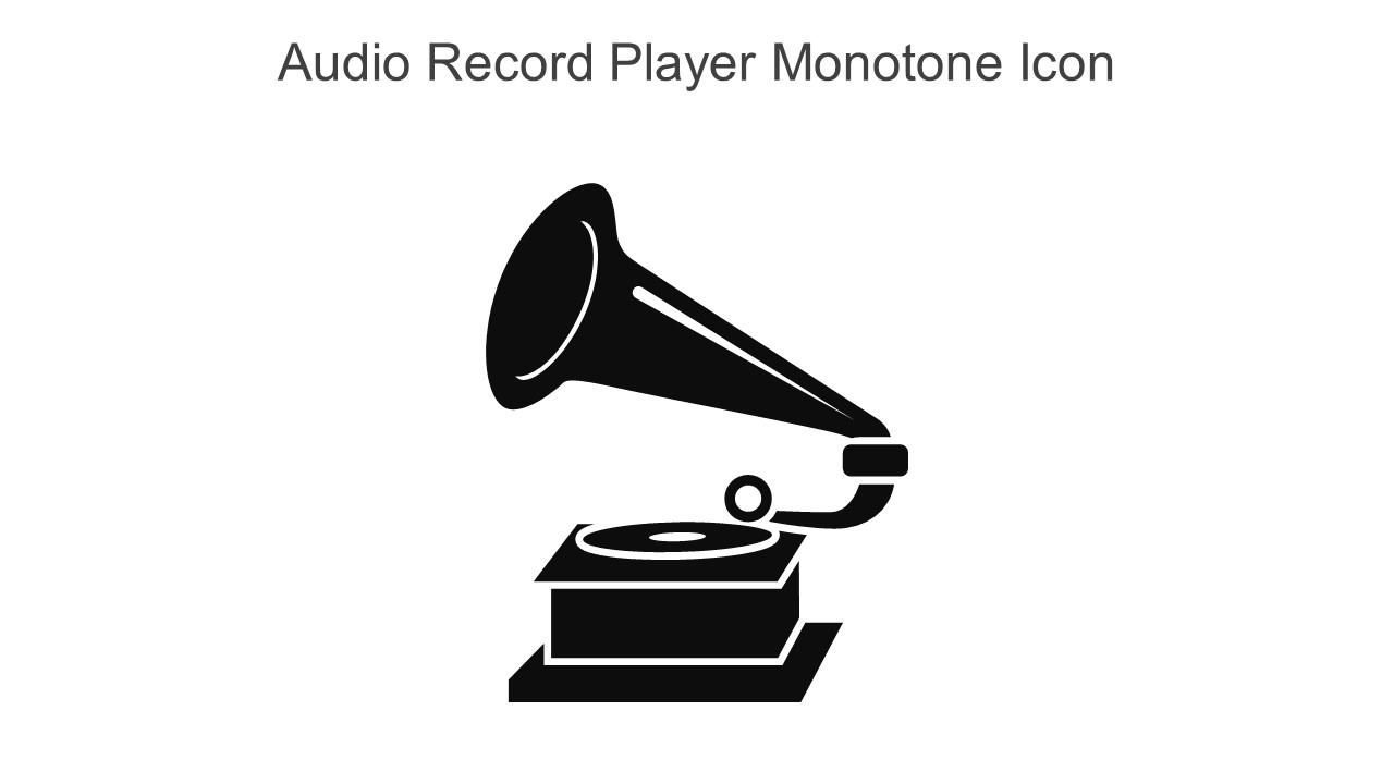 Audio Record Player Monotone Icon In Powerpoint Pptx Png And Editable Eps Format