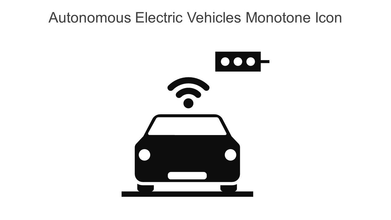 Autonomous Electric Vehicles Monotone Icon In Powerpoint Pptx Png And Editable Eps Format Slide01