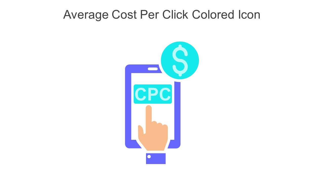 Average Cost Per Click Colored Icon In Powerpoint Pptx Png And Editable Eps Format Slide01