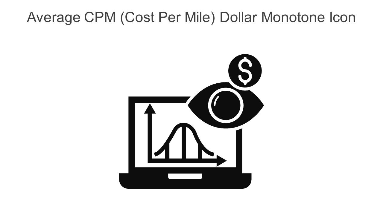 Average CPM Cost Per Mile Dollar Monotone Icon In Powerpoint Pptx Png And Editable Eps Format Slide01
