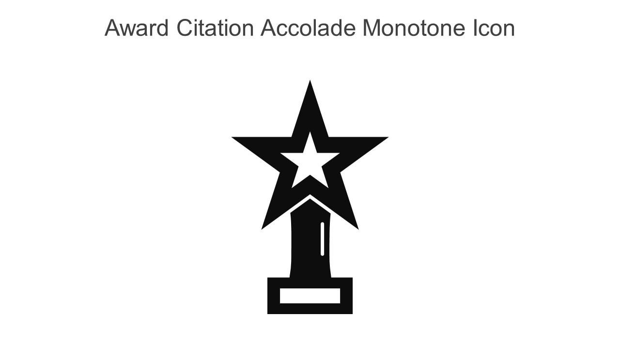 Award Citation Accolade Monotone Icon In Powerpoint Pptx Png And Editable Eps Format