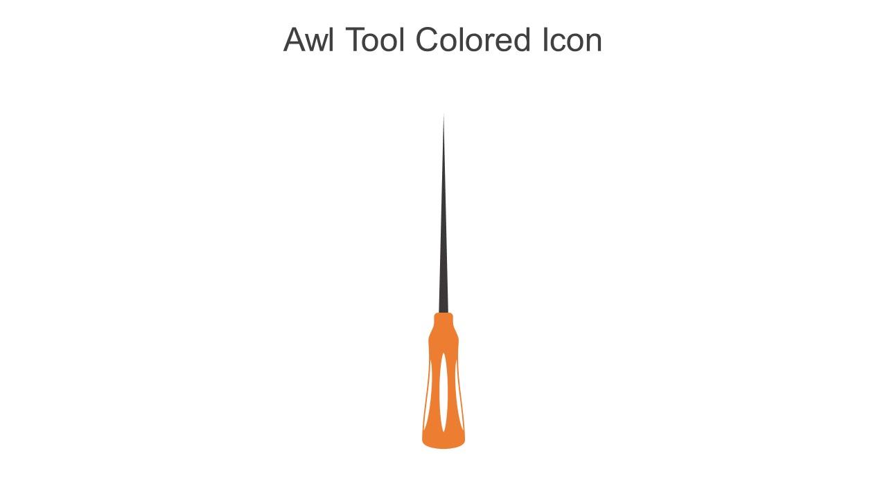 Awl Tool Colored Icon In Powerpoint Pptx Png And Editable Eps Format