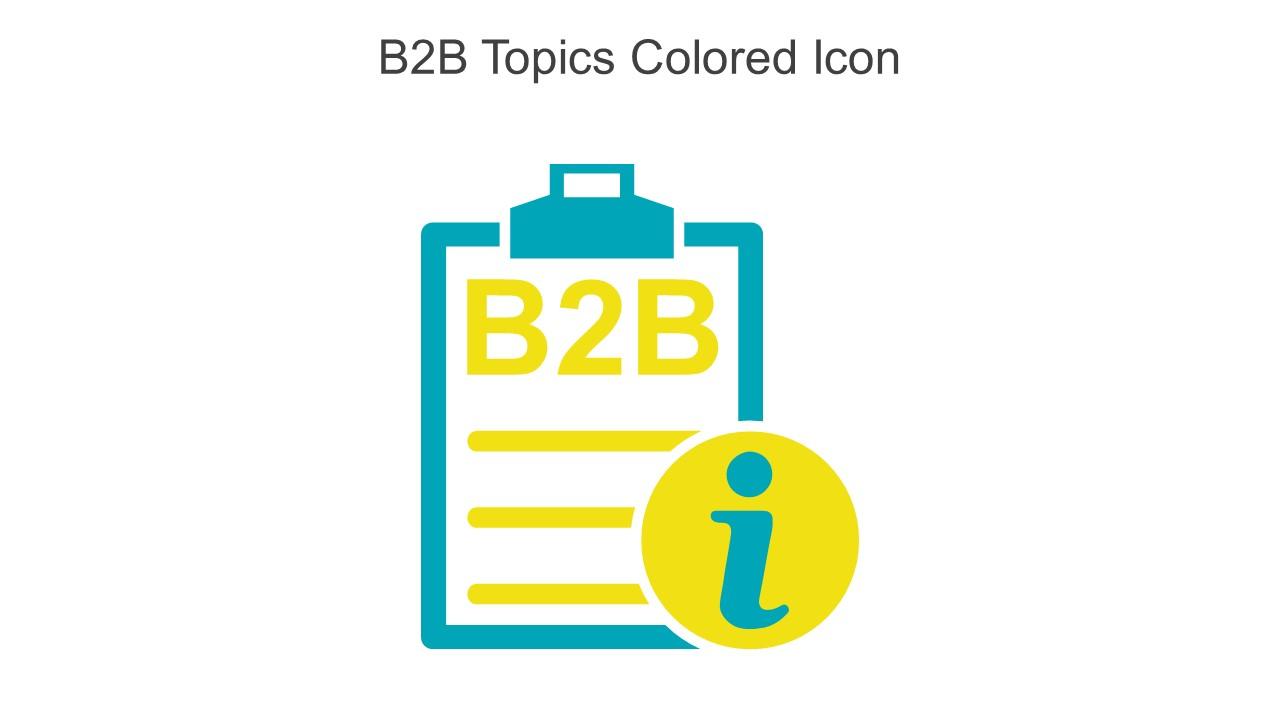 B2B Topics Colored Icon In Powerpoint Pptx Png And Editable Eps Format Slide01
