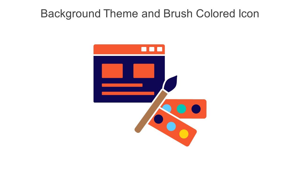 Background Theme And Brush Colored Icon In Powerpoint Pptx Png And Editable Eps Format Slide01