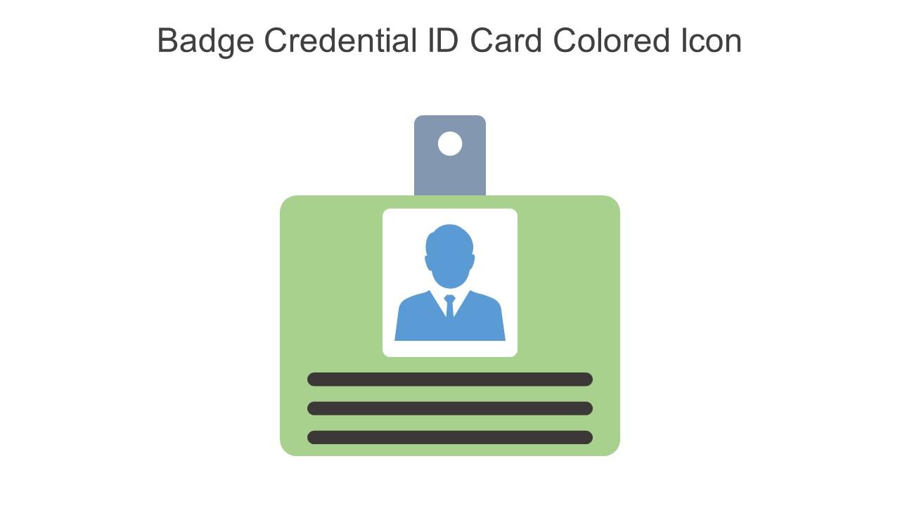 Badge Credential ID Card Colored Icon In Powerpoint Pptx Png And Editable Eps Format