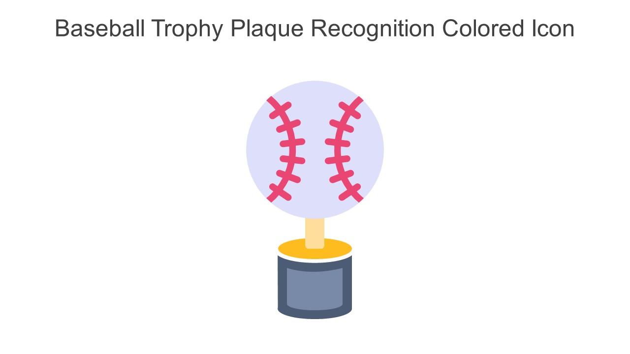 Baseball Trophy Plaque Recognition Colored Icon In Powerpoint Pptx Png And Editable Eps Format