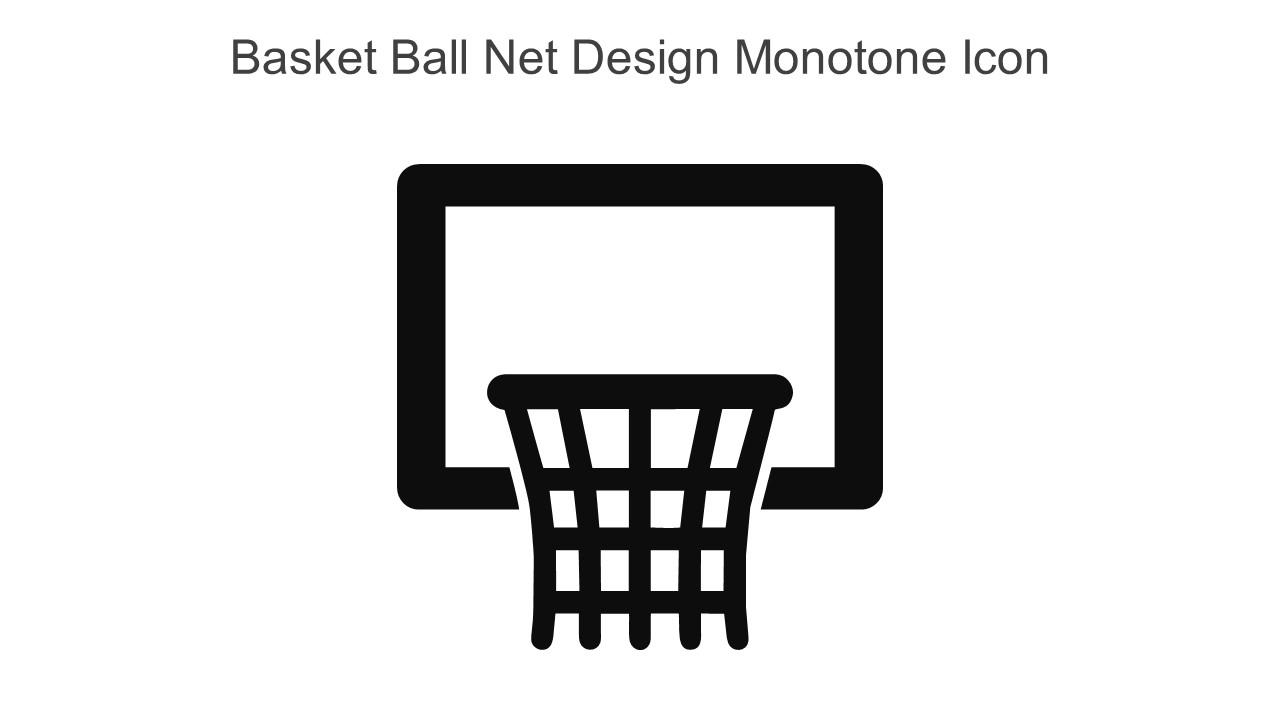 Basket Ball Net Design Monotone Icon In Powerpoint Pptx Png And Editable Eps Format