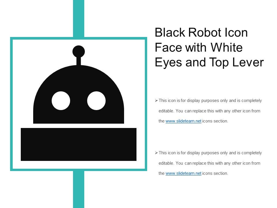 Black robot icon face with white eyes and top lever Slide01
