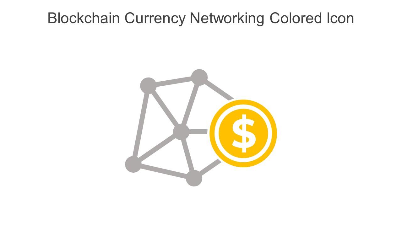 Blockchain Currency Networking Colored Icon In Powerpoint Pptx Png And Editable Eps Format
