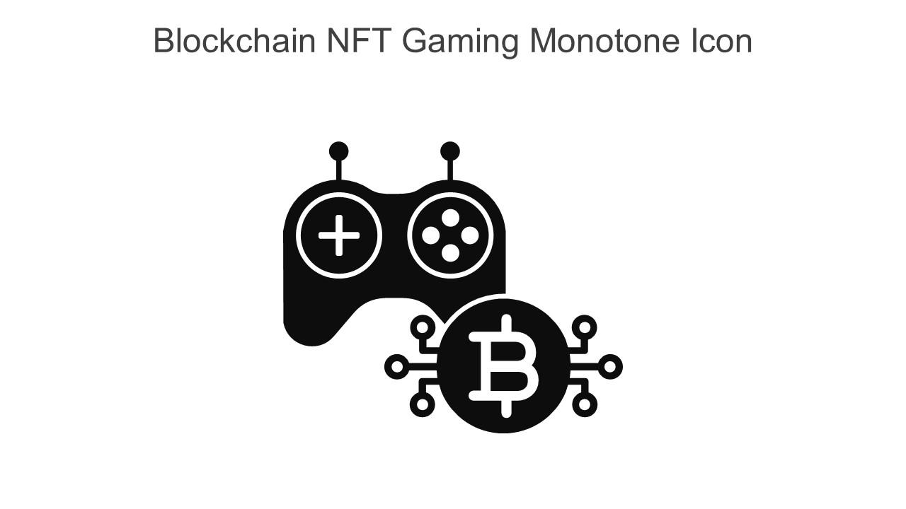 Blockchain NFT Gaming Monotone Icon In Powerpoint Pptx Png And Editable Eps Format