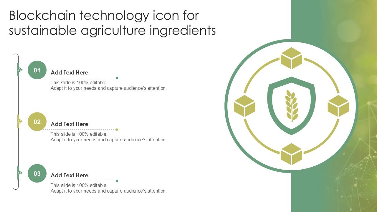 Blockchain Technology Icon For Sustainable Agriculture Ingredients Ppt Slides