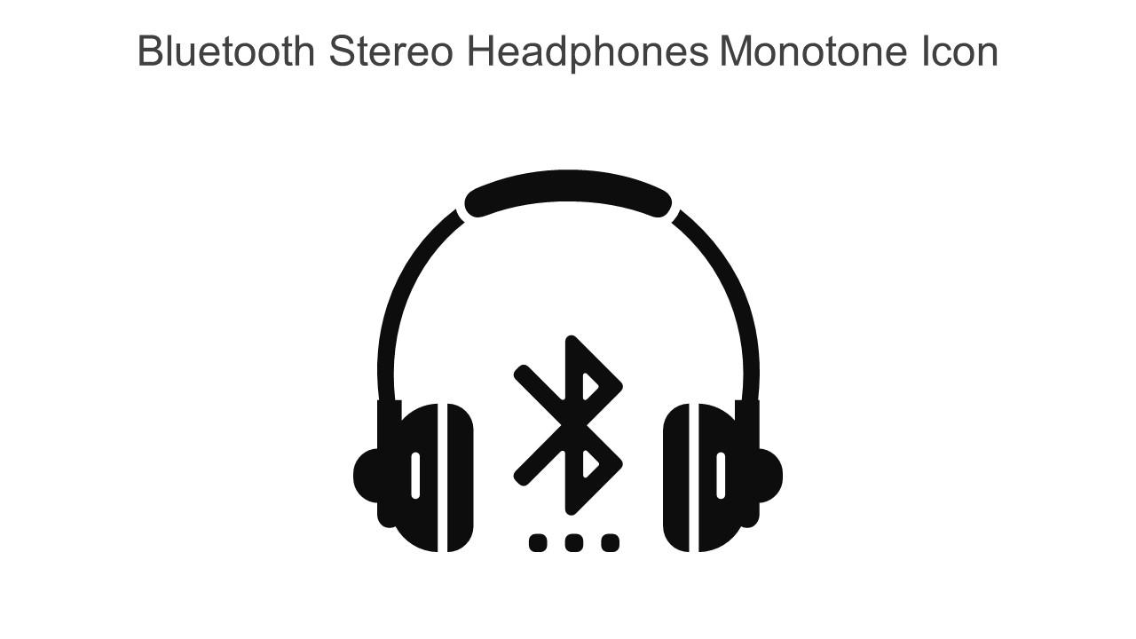 Bluetooth Stereo Headphones Monotone Icon In Powerpoint Pptx Png And Editable Eps Format Slide01