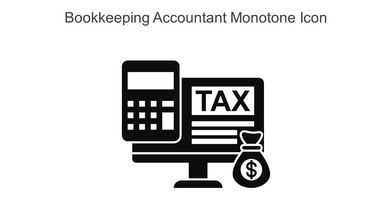 Bookkeeping Accountant Monotone Icon In Powerpoint Pptx Png And Editable Eps Format