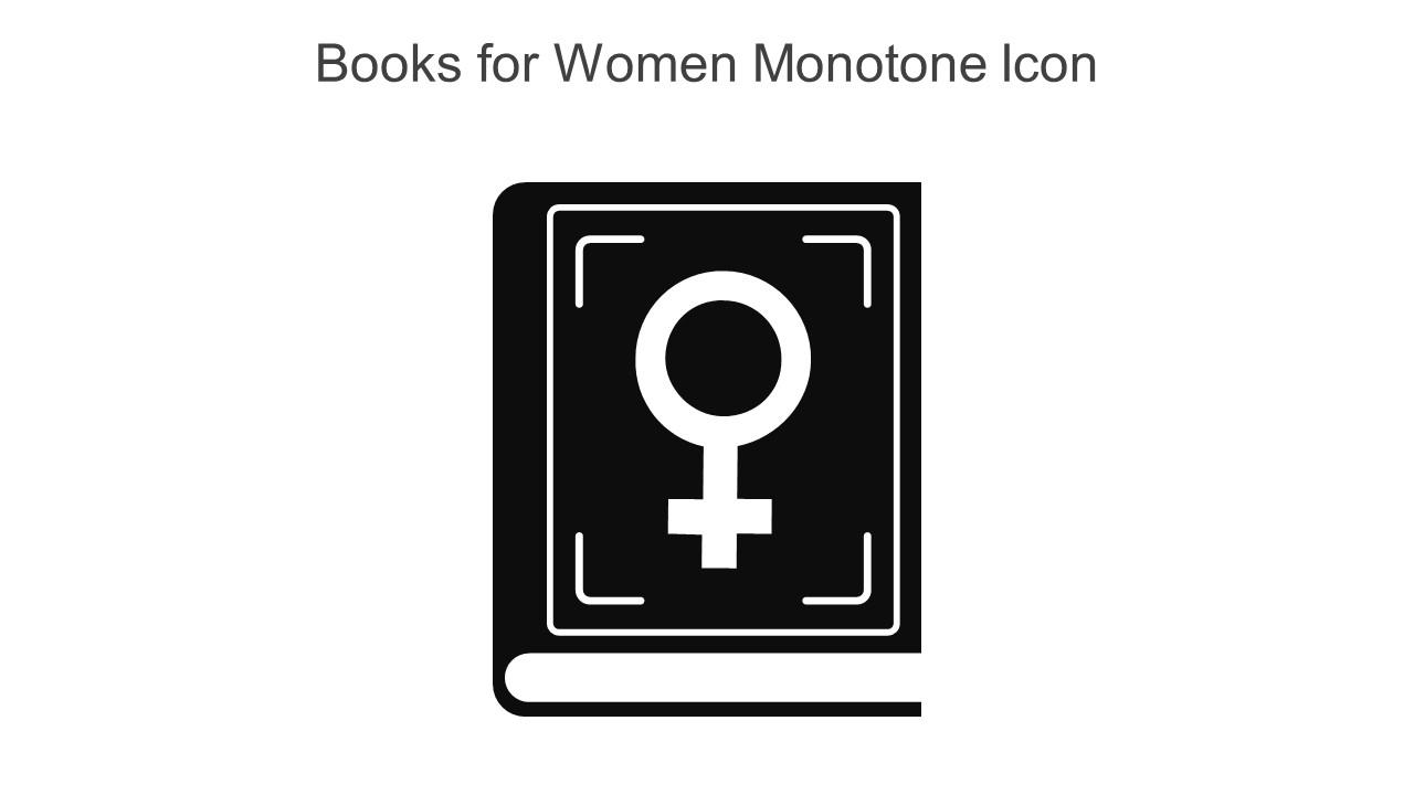 Books For Women Monotone Icon In Powerpoint Pptx Png And Editable Eps Format Slide01