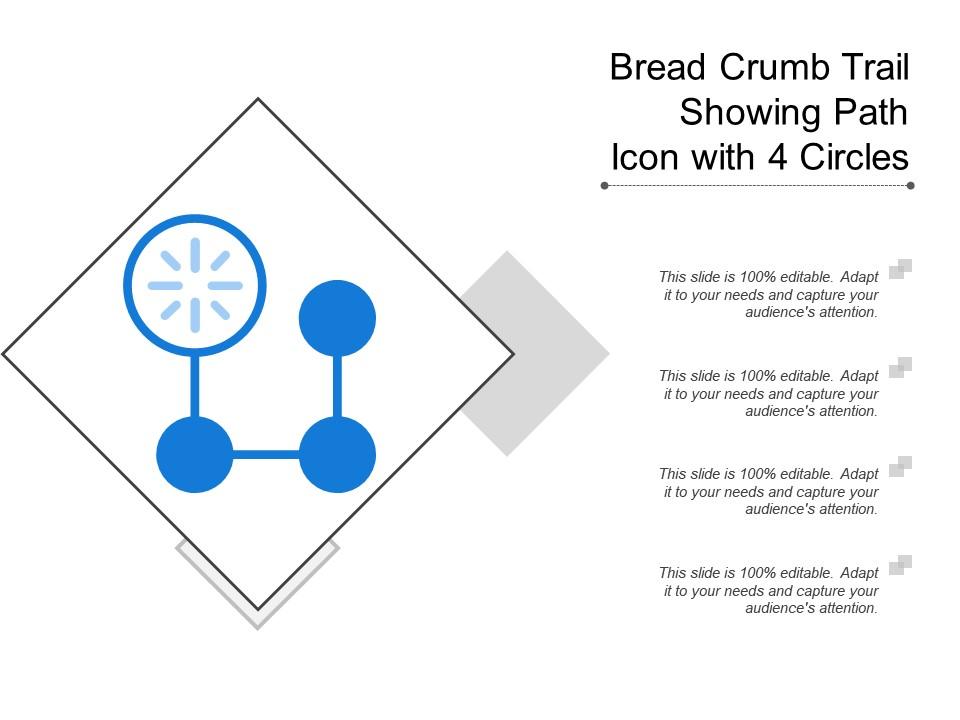 Bread crumb trail showing path icon with 4 circles Slide01