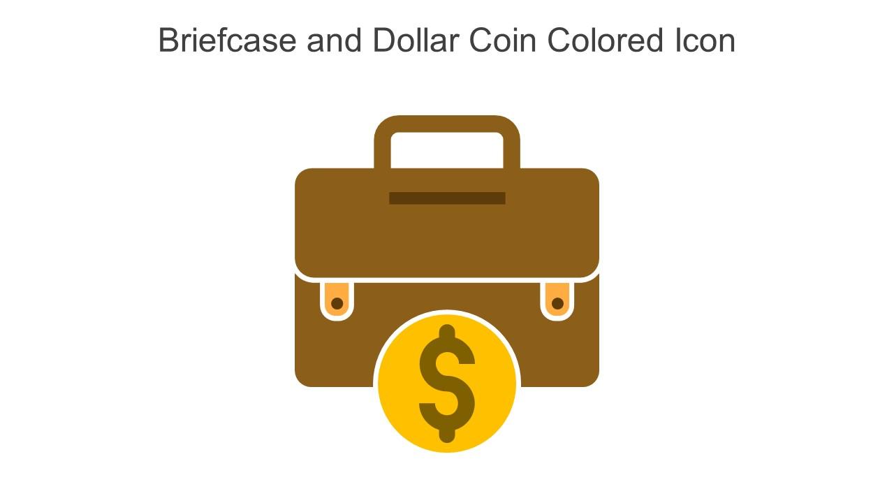 Briefcase And Dollar Coin Colored Icon In Powerpoint Pptx Png And Editable Eps Format