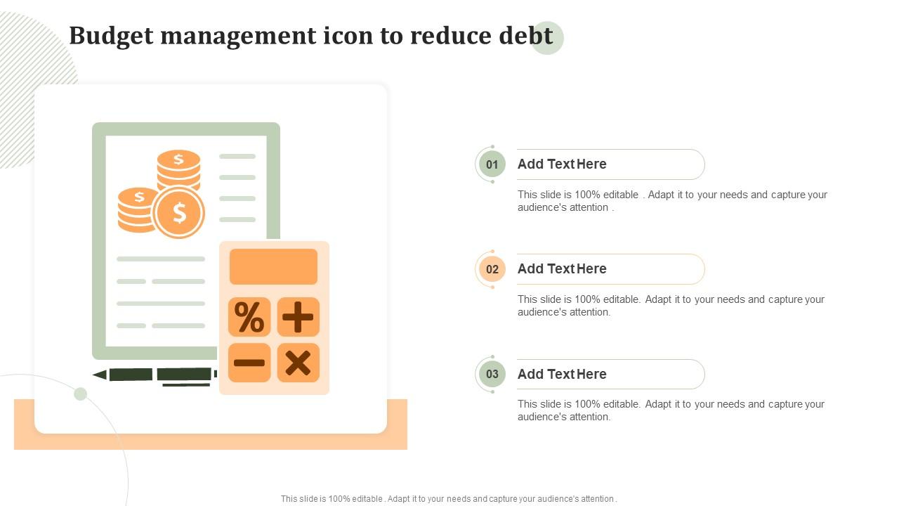 Budget Management Icon To Reduce Debt Slide01