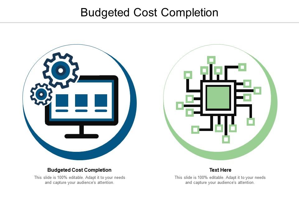 Budgeted cost completion ppt powerpoint presentation icon shapes cpb Slide01