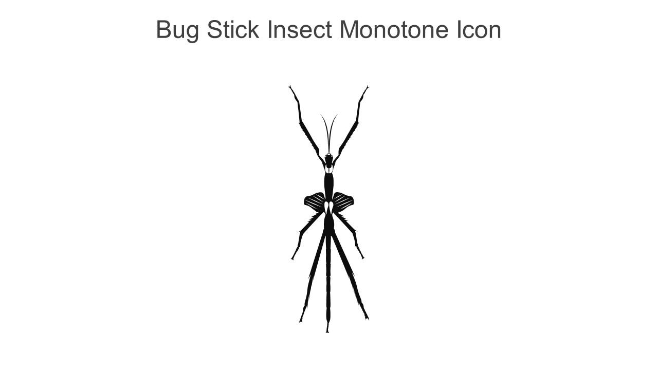 Bug Stick Insect Monotone Icon In Powerpoint Pptx Png And Editable Eps Format