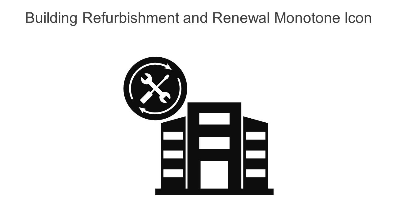 Building Refurbishment And Renewal Monotone Icon In Powerpoint Pptx Png And Editable Eps Format