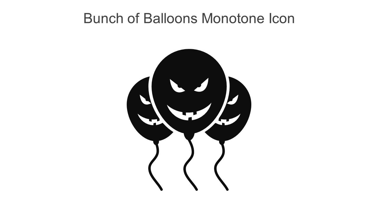 Bunch Of Balloons Monotone Icon In Powerpoint Pptx Png And Editable Eps Format Slide01