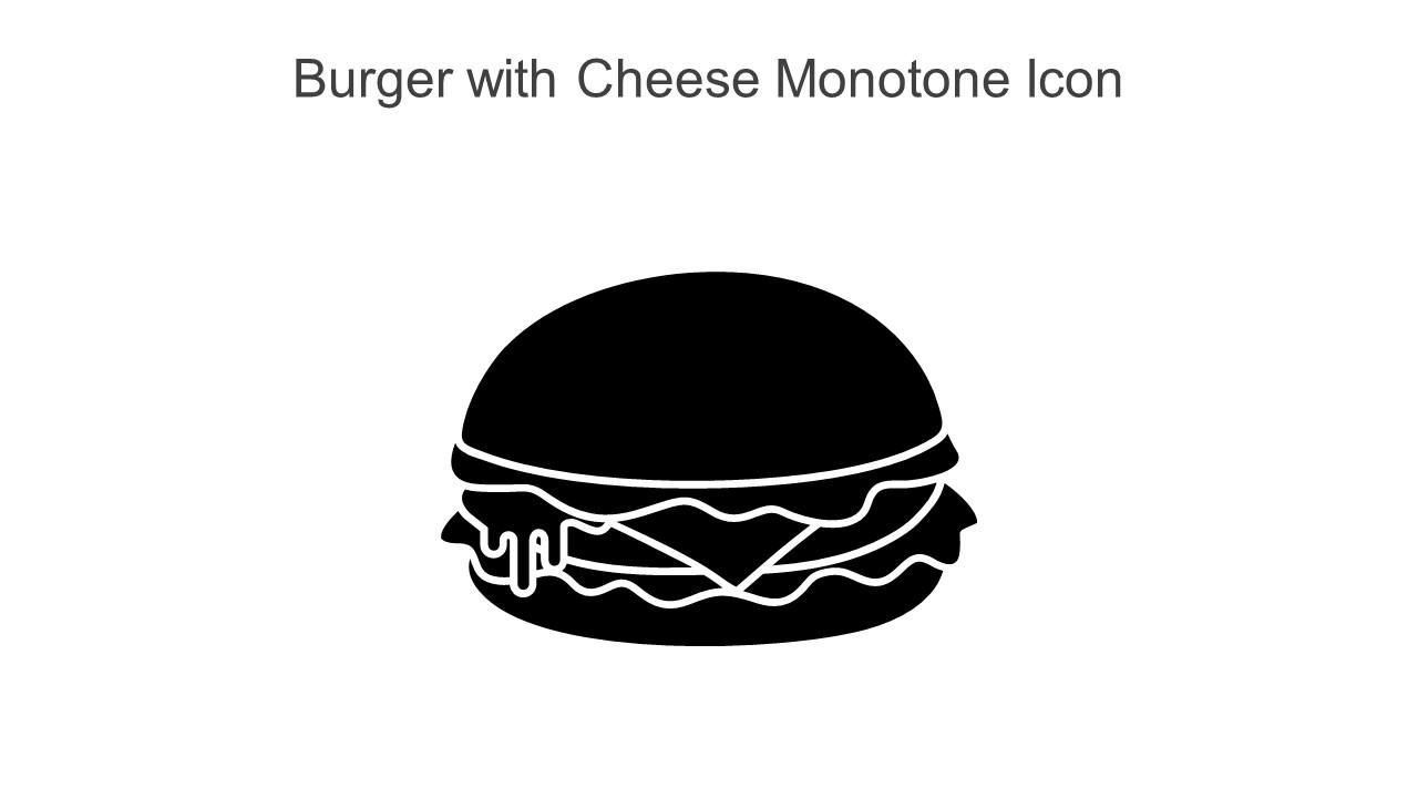 Burger With Cheese Monotone Icon In Powerpoint Pptx Png And Editable Eps Format Slide01
