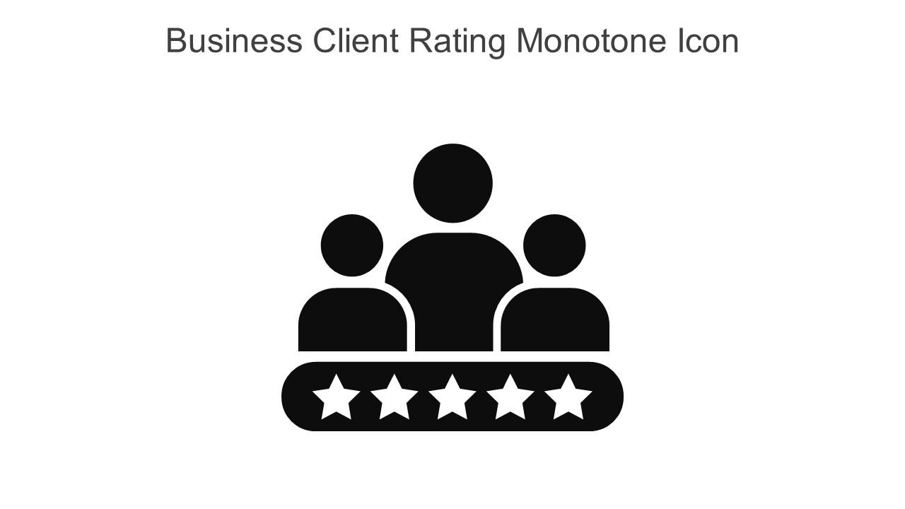 Business Client Rating Monotone Icon In Powerpoint Pptx Png And Editable Eps Format