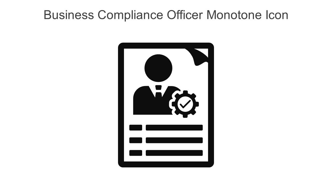 Business Compliance Officer Monotone Icon In Powerpoint Pptx Png And Editable Eps Format