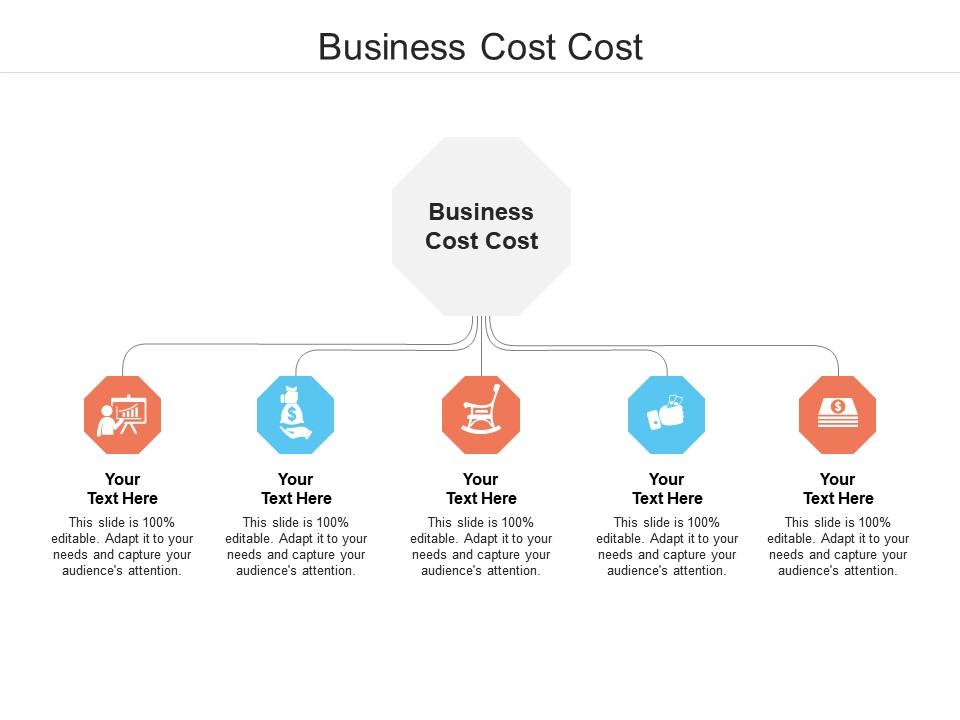 Business cost cost ppt powerpoint presentation icon design ideas cpb Slide01