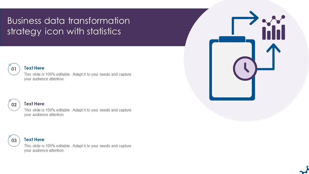 Business Data Transformation Strategy Icon With Statistics Slide01