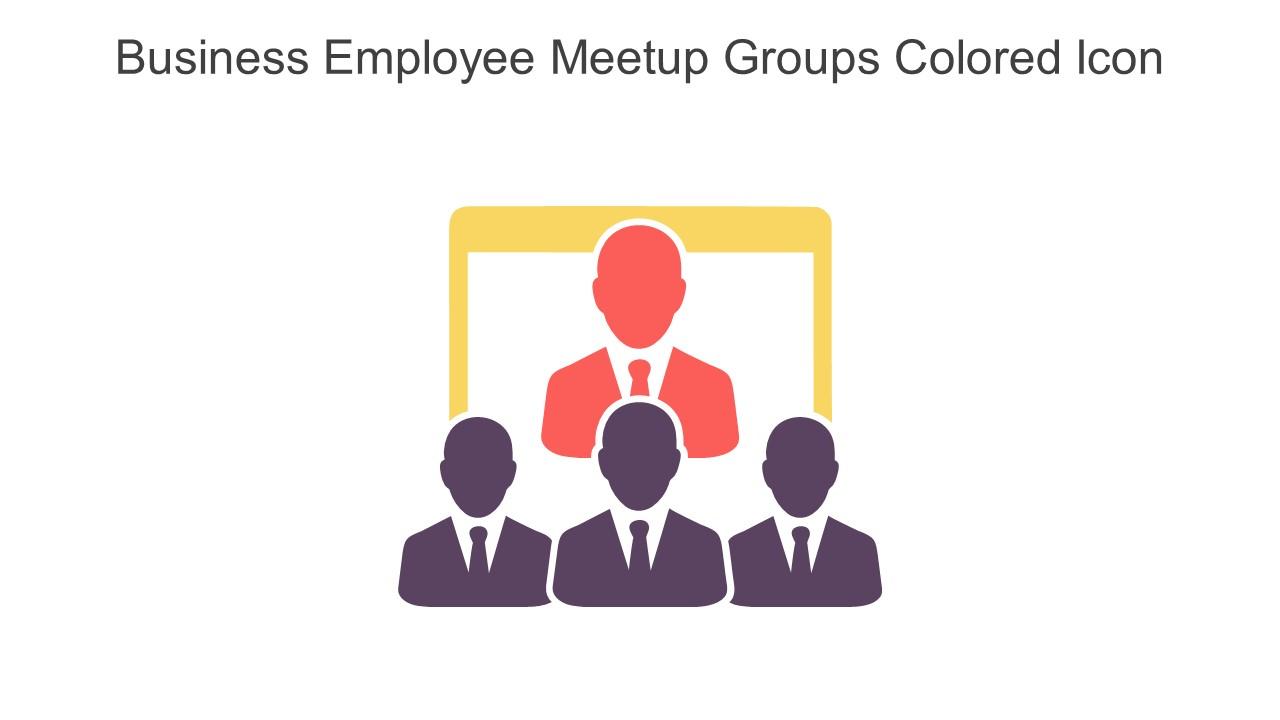 Business Employee Meetup Groups Colored Icon In Powerpoint Pptx Png And Editable Eps Format