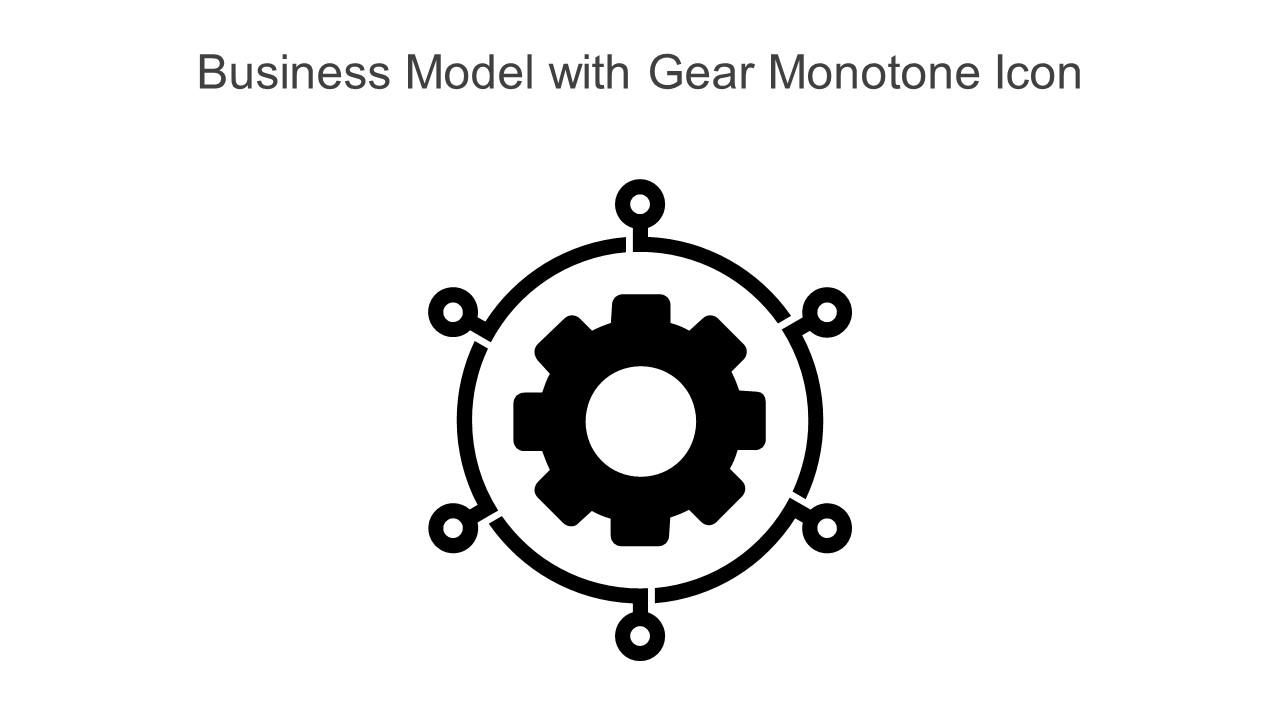 Business Model With Gear Monotone Icon In Powerpoint Pptx Png And Editable Eps Format Slide01